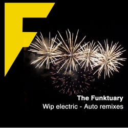 Wip Electric - Auto Remixes