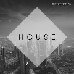 Best of LW House II
