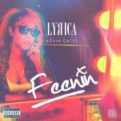 Feenin (feat. Kevin Gates) - Single