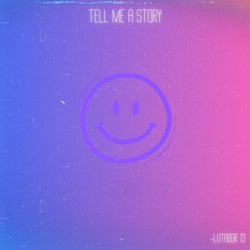 Tell me a story