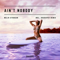 Ain't Nobody