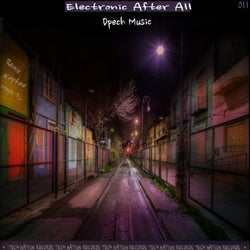 Electronic After All
