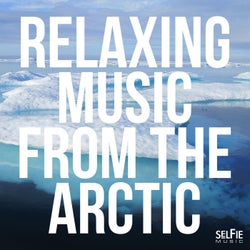 Relaxing Music from the Arctic