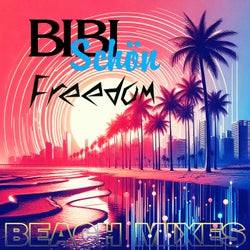 Freedom (Beach Mixes)
