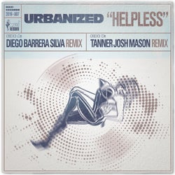 Helpless (I Don't Know What to Do Without You) - The Diego Barrera & Tanner Josh Mason Remixes