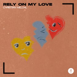 Rely On My Love