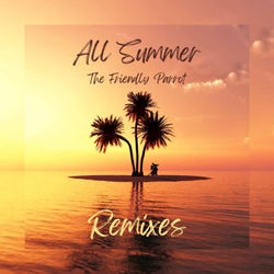 All Summer - Remixes