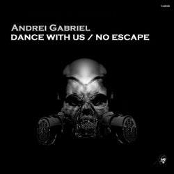 Dance With Us / No Escape