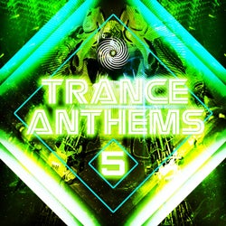 Trance Anthems 5