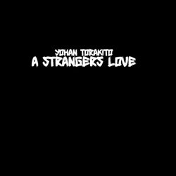 A Strangers Love