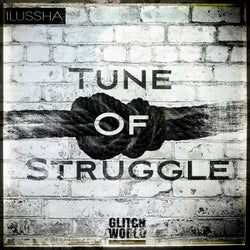 Tune Of Struggle