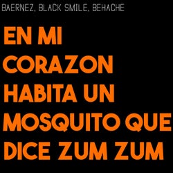 En mi corazon habita un mosquito que dice zum zum