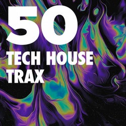 50 Tech House Trax 2019