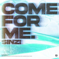 Come For Me