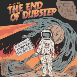 The End of Dubstep