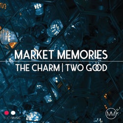 The Charm / Two Good (Extended Mixes)