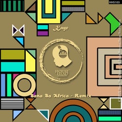 Bana Ba Africa - Remix