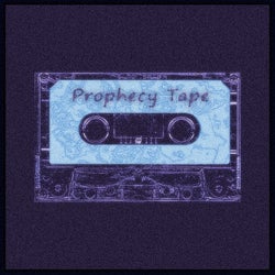 Prophecy Tape