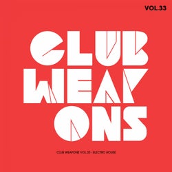 Club Weapons Vol.33 (Electro House)