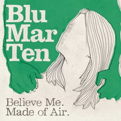 Believe Me / Made of Air