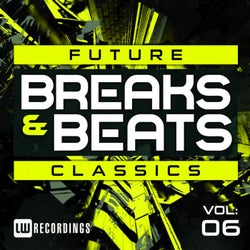 Future Breaks & Beats Classics, Vol. 6