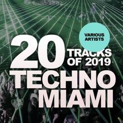 20 Tracks Of Techno Miami 2019