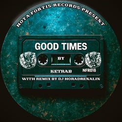 Good Times (Dj Noradrenalin Remix)