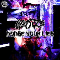 Dodge Your Lies