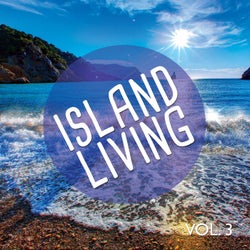 Island Living, Vol. 3 (Relaxing Music)