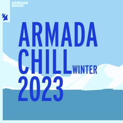 Armada Chill - Winter 2023 - Extended Versions