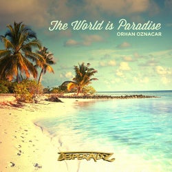 The World Is Paradise