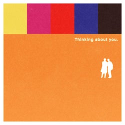 Thinking about you.