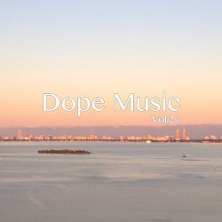 Dope Music, Vol. 21