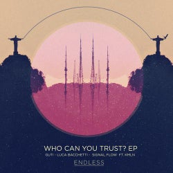 Who Can You Trust? EP