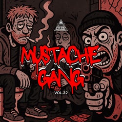 Mustache Gang, Vol. 32