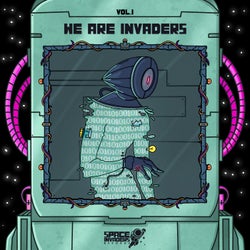 We Are Invaders, Vol. I