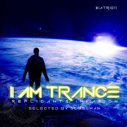 I AM TRANCE - REPLICANTS INVASION 011