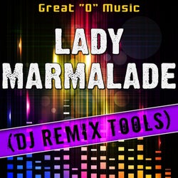 Lady Marmalade (DJ Remix Tools)