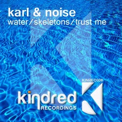 Water / Skeletons / Trust Me