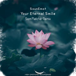Your Eternal Smile Remixed (Sam Fletcher Remix)