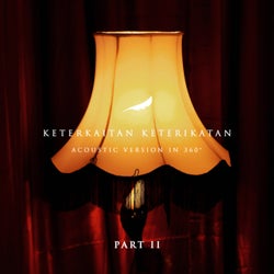 Keterkaitan Keterikatan - Acoustic Version in 360 (Pt.2)