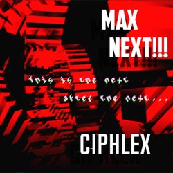 MAX Next!!!