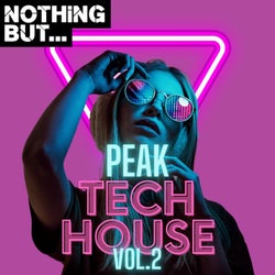 Nothing But... Peak Tech House, Vol. 02