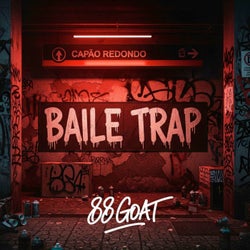 Baile Trap