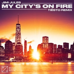 My City's On Fire (Tiësto Extended Remix)