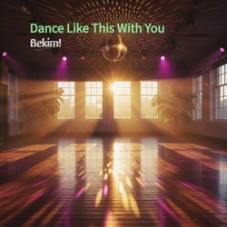 Dance Like This With You