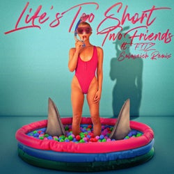 Life's Too Short (Salasnich Remix)