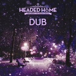 Headed Home: Dub
