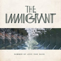 Summer Of Love (She Said) [Remixes]