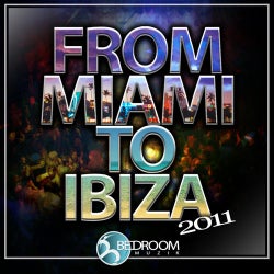 From Miami To Ibiza 2011